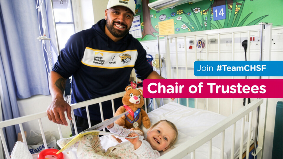 Join Team CHSF Chair of Trustees BANNER - 1